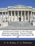 Cover: Geochemical Studies in the Stensgar Mountain Quadrangle, Stevens County, Washington - Bibliogov
