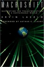 Cover: Macroshift: Navigating the Transformation to a Sustainable World - Berrett-Koehler
