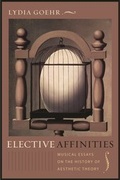 Cover: Elective Affinities - Columbia University Press