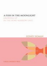 Enlarge image Cover: A Fish in the Moonlight - Purdue University Press