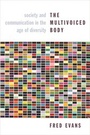 Cover: The Multivoiced Body - Columbia University Press