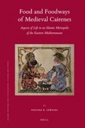 Cover: Food and Foodways of Medieval Cairenes - Brill