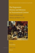 Cover: The Huguenots: History and Memory in Transnational Context - Brill