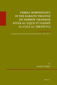 Abbildung von: Verbal Morphology in the Karaite Treatise on Hebrew Grammar Kitab al-?Uqud fi Ta?arif al-Luga al-?Ibraniyya - Brill