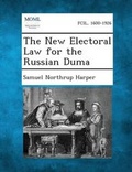 Cover: The New Electoral Law for the Russian Duma - Gale, Making of Modern Law