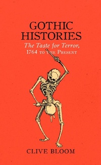 Enlarge image Cover: Gothic Histories - Continuum International Publishing Group Ltd.