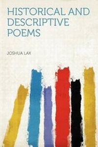 Enlarge image Cover: Historical and Descriptive Poems - HardPress Ltd