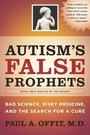 Cover: Autism's False Prophets - Columbia University Press