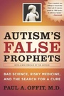 Cover: Autism's False Prophets - Columbia University Press