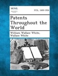 Cover: Patents Throughout the World - Gale, Making of Modern Law