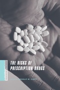 Cover: The Risks of Prescription Drugs - Columbia University Press