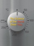 Cover: The Science of the Oven - Columbia University Press