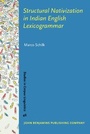 Cover: Structural Nativization in Indian English Lexicogrammar - John Benjamins Publishing Co