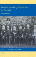 Cover: French-Speaking Protestants in Canada - Brill