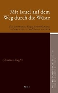 Cover: Mit Israel auf dem Weg durch die Wueste - Brill