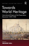 Cover: Towards World Heritage - Routledge