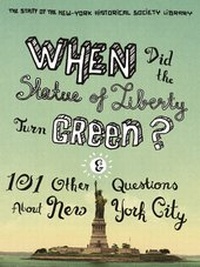 Enlarge image Cover: When Did the Statue of Liberty Turn Green? - Columbia University Press