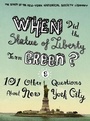 Cover: When Did the Statue of Liberty Turn Green? - Columbia University Press