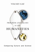 Cover: Progress and Values in the Humanities - Columbia University Press