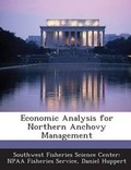 Cover: Economic Analysis for Northern Anchovy Management - Bibliogov