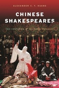 Cover: Chinese Shakespeares - Columbia University Press