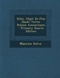 Cover: Delie, Objet de Plus Haute Vertu - Nabu Press