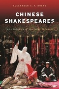 Cover: Chinese Shakespeares - Columbia University Press