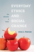 Cover: Everyday Ethics and Social Change - Columbia University Press