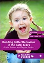 Cover: Building Better Behaviour in the Early Years - SAGE Publications Ltd