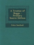Cover: A Treatise of Buggs - Nabu Press