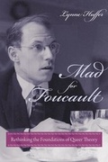 Cover: Mad for Foucault - Columbia University Press