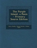 Cover: The Purple Island, a Poem - Nabu Press