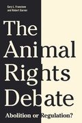 Cover: The Animal Rights Debate - Columbia University Press