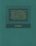 Cover: The Ladies' Companion to the Flower Garden - Nabu Press