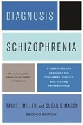 Cover: Diagnosis: Schizophrenia - Columbia University Press