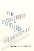 Cover: The Nature and Future of Philosophy - Columbia University Press