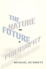 Cover: The Nature and Future of Philosophy - Columbia University Press