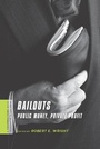 Cover: Bailouts - Columbia University Press