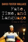 Cover: Fate, Time, and Language - Columbia University Press