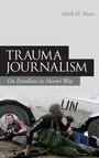 Bild: Trauma Journalism - Continuum Publishing Corporation