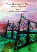 Cover: Toni Morrison's A Mercy - Cambridge Scholars Publishing