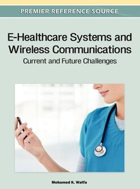 Enlarge image Cover: E-Healthcare Systems and Wireless Communications - Business Science Reference