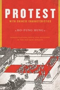 Enlarge image Cover: Protest with Chinese Characteristics - Columbia University Press