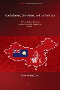 Abbildung von: Confucianism, Colonialism, and the Cold War - Brill