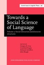 Cover: Towards a Social Science of Language - John Benjamins Publishing Co