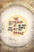 Cover: The Demon at Agi Bridge and Other Japanese Tales - Columbia University Press