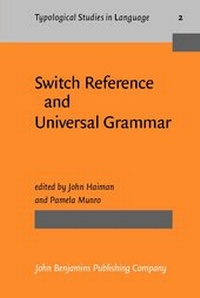 Enlarge image Cover: Switch Reference and Universal Grammar - John Benjamins Publishing Co