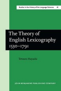 Abbildung von: The Theory of English Lexicography 1530-1791 - John Benjamins Publishing Co