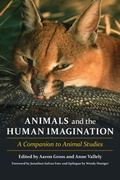 Cover: Animals and the Human Imagination - Columbia University Press