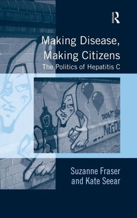 Enlarge image Cover: Making Disease, Making Citizens - Routledge